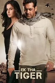 Ek Tha Tiger (2012) Ek Tha Tiger (2012)