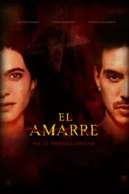 El Amarre (2021) El Amarre (2021)