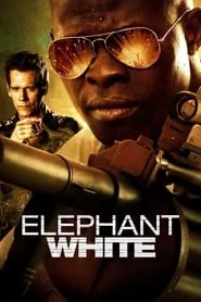 Elephant White (2011) Elephant White (2011)