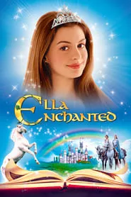 Ella Enchanted (2004) Ella Enchanted (2004)