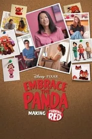 Embrace the Panda: Making Turning Red (2022) Embrace the Panda: Making Turning Red (2022)