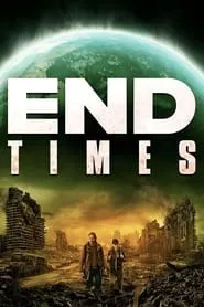 End Times (2023) End Times (2023)