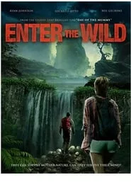 Enter the Wild (2018) Enter the Wild (2018)