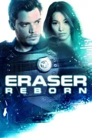 Eraser: Reborn (2022) Eraser: Reborn (2022)