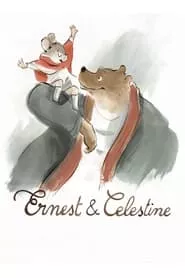 Ernest & Celestine (2012) Ernest & Celestine (2012)