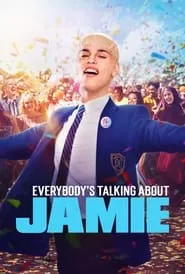 Everybody’s Talking About Jamie (2021) Everybody’s Talking About Jamie (2021)