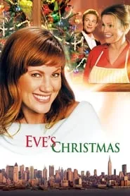 Eve’s Christmas (2004) Eve’s Christmas (2004)