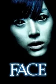 Face (2004) Face (2004)