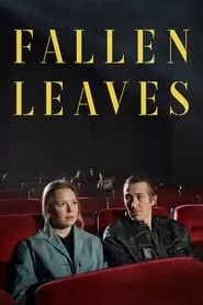 Fallen Leaves (2023) Fallen Leaves (2023)