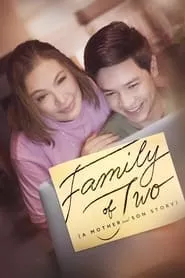 Family of Two (A Mother and Son’s Story) (2023) Family of Two (A Mother and Son’s Story) (2023)