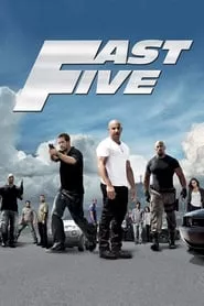 Fast Five (2011) Fast Five (2011)