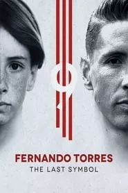 Fernando Torres: The Last Symbol (2020) Fernando Torres: The Last Symbol (2020)