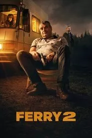 Ferry 2 (2024) Ferry 2 (2024)