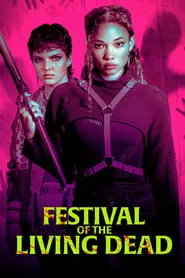 Festival of the Living Dead (2024) Festival of the Living Dead (2024)