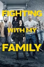 Fighting with My Family (2019) Fighting with My Family (2019)