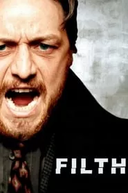 Filth (2013) Filth (2013)