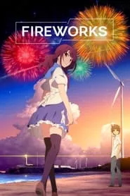 Fireworks (2017) Fireworks (2017)