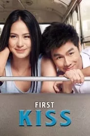 First Kiss (2012) First Kiss (2012)