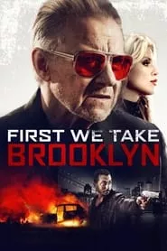 First We Take Brooklyn (2018) First We Take Brooklyn (2018)