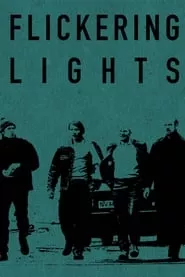 Flickering Lights (2000) Flickering Lights (2000)