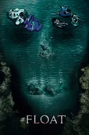 #Float (2022) #Float (2022)