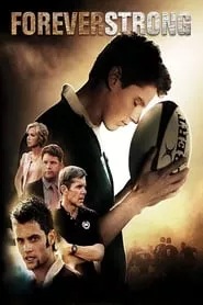 Forever Strong (2008) Forever Strong (2008)