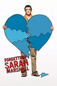 Forgetting Sarah Marshall (2008) Forgetting Sarah Marshall (2008)