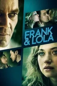 Frank & Lola (2016) Frank & Lola (2016)