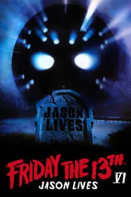 Friday the 13th Part VI: Jason Lives (1986) Friday the 13th Part VI: Jason Lives (1986)