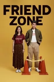 Friend Zone (2019) Friend Zone (2019)