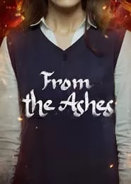From the Ashes (2024) From the Ashes (2024)