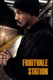 Fruitvale Station (2013) Fruitvale Station (2013)
