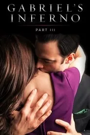 Gabriel’s Inferno: Part III (2020) Gabriel’s Inferno: Part III (2020)