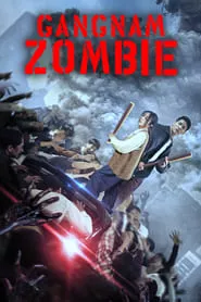 Gangnam Zombie (2023) Gangnam Zombie (2023)