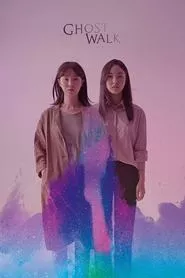 Ghost Walk (2019) Ghost Walk (2019)