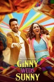 Ginny Weds Sunny (2020) Ginny Weds Sunny (2020)