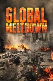 Global Meltdown (2017) Global Meltdown (2017)