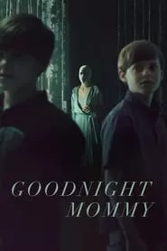 Goodnight Mommy (2022) Goodnight Mommy (2022)