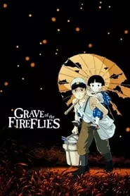 Grave of the Fireflies (1988) Grave of the Fireflies (1988)