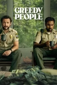 Greedy People (2024) Greedy People (2024)