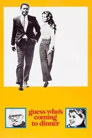 Guess Who’s Coming to Dinner (1967) Guess Who’s Coming to Dinner (1967)