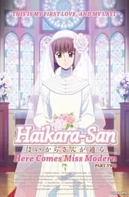 Haikara-san: Here Comes Miss Modern Part 2 (2018) Haikara-san: Here Comes Miss Modern Part 2 (2018)