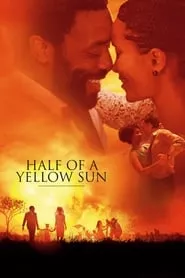 Half of a Yellow Sun (2013) Half of a Yellow Sun (2013)