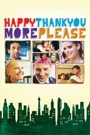 Happythankyoumoreplease (2011) Happythankyoumoreplease (2011)