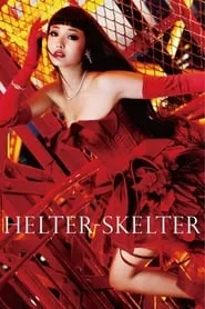 Helter Skelter (2012) Helter Skelter (2012)