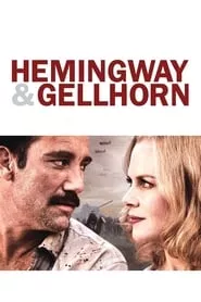 Hemingway & Gellhorn (2012) Hemingway & Gellhorn (2012)