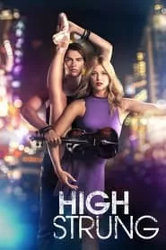 High Strung (2016) High Strung (2016)