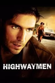 Highwaymen (2004) Highwaymen (2004)