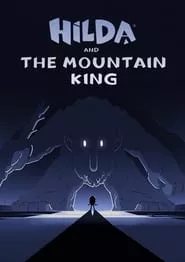 Hilda and the Mountain King (2021) Hilda and the Mountain King (2021)