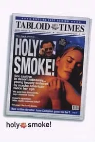 Holy Smoke (1999) Holy Smoke (1999)